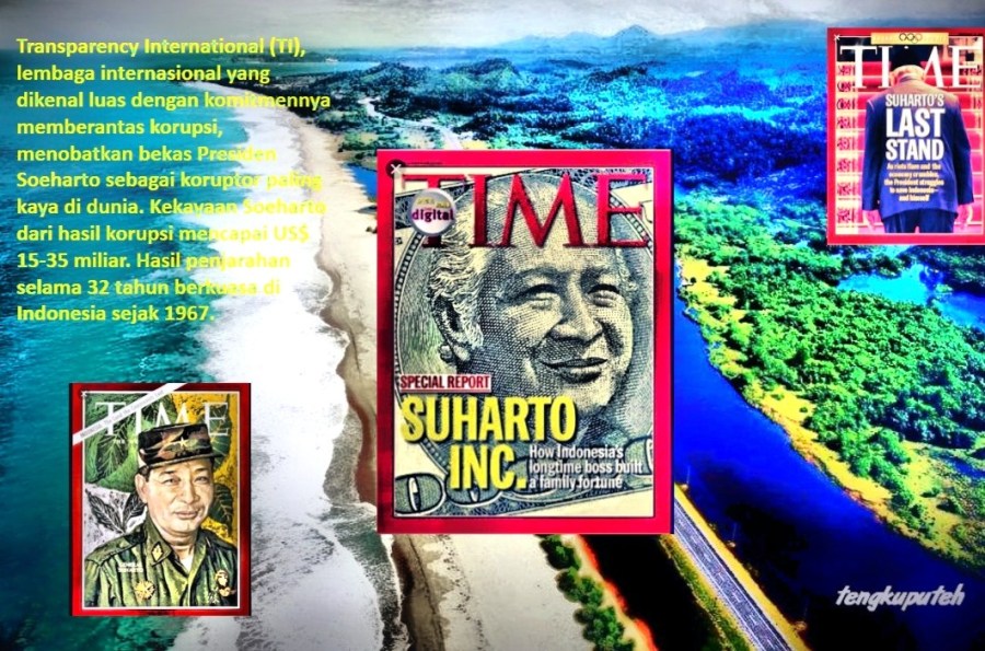 Soeharto dan Keluarganya adalah “Penjarah” terbesar sepanjang sejarah Indonesia. Transparency International (TI), lembaga internasional yang dikenal luas dengan komitmennya memberantas korupsi, menobatkan bekas Presiden Soeharto sebagai koruptor paling kaya di dunia. Kekayaan Soeharto dari hasil korupsi mencapai US$ 15-35 miliar. Hasil penjarahan selama 32 tahun berkuasa di Indonesia sejak 1967.
