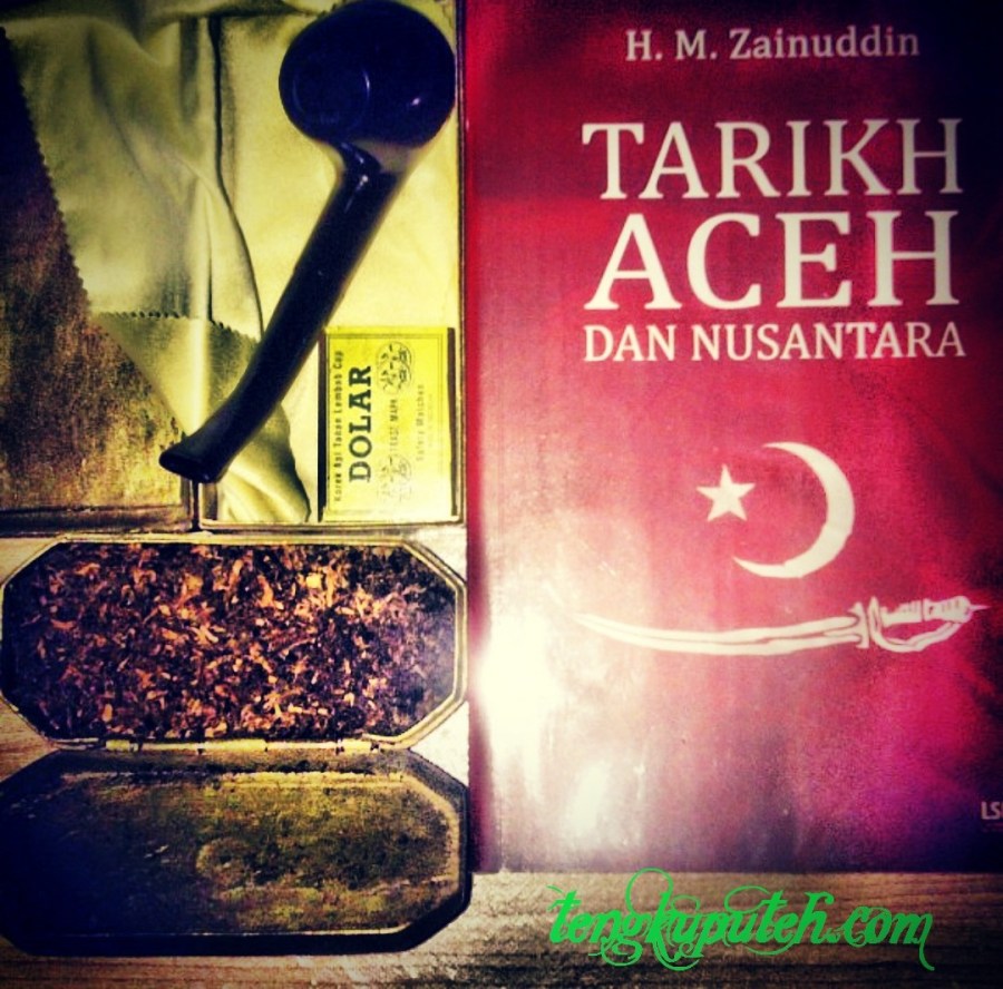TARICH ATJEH DAN NUSANTARA; oleh H.M. Zainuddin;